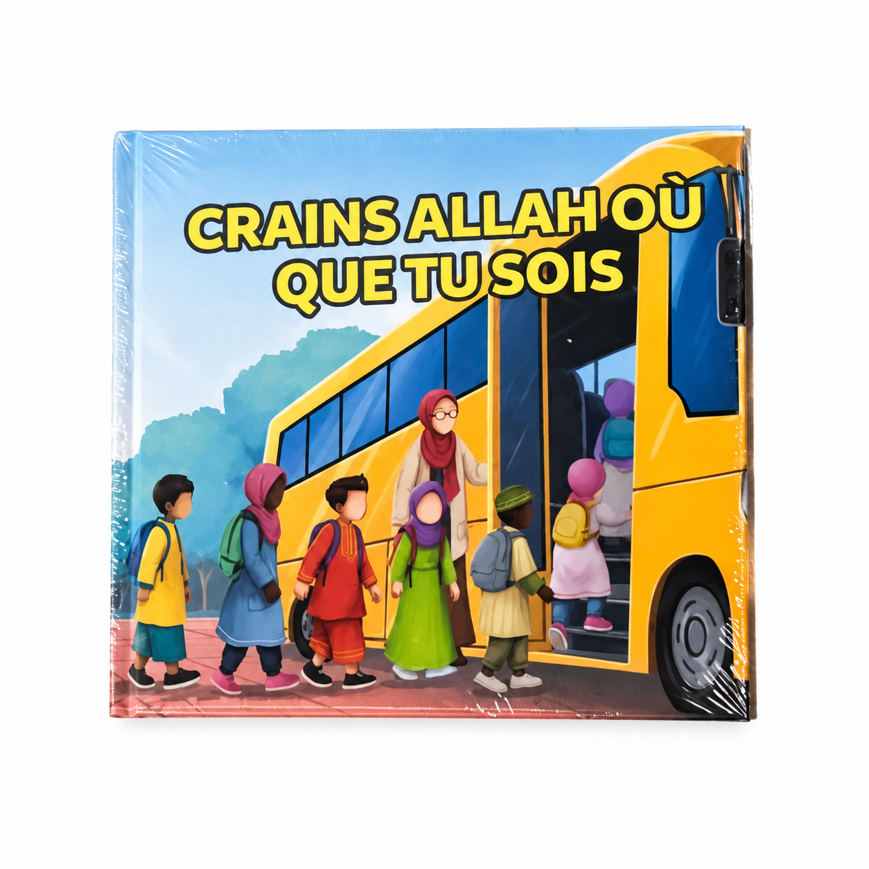 Crains Allah où que tu sois