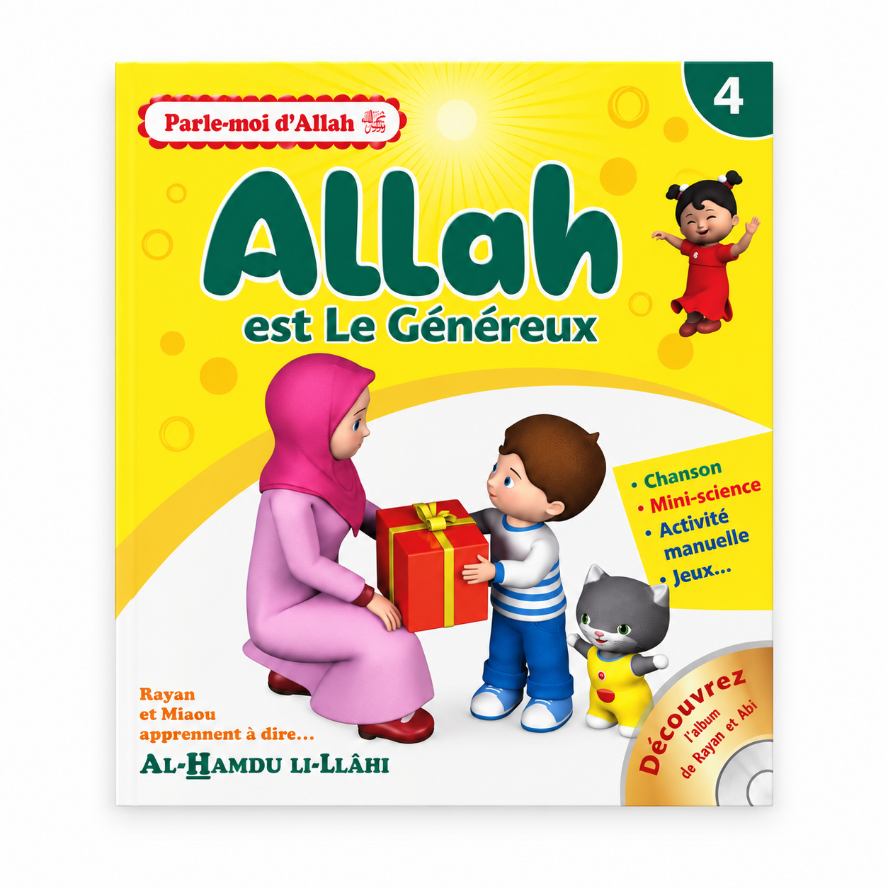 Allah est le généreux - Tome 4