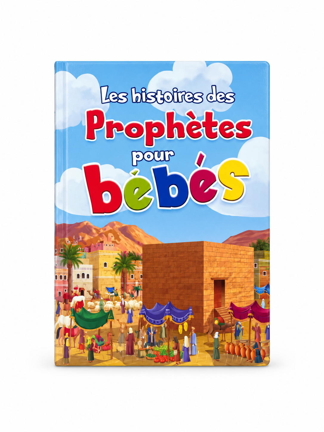 Les histoires des prophètes pour bébés