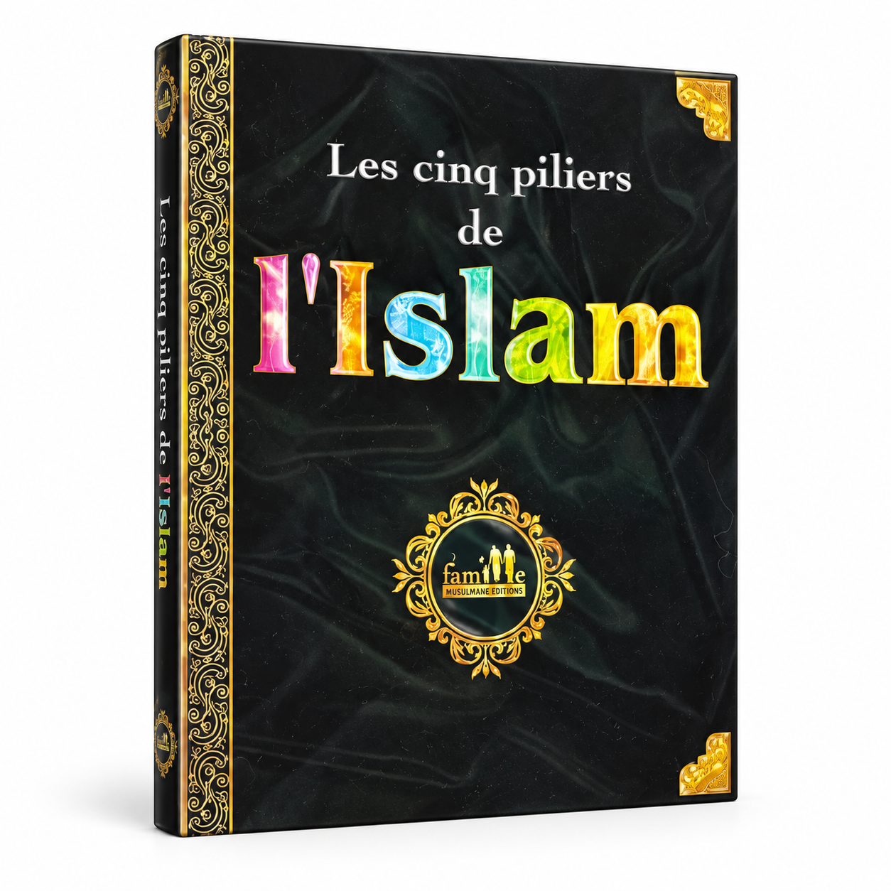 Les cinq piliers de l'Islam