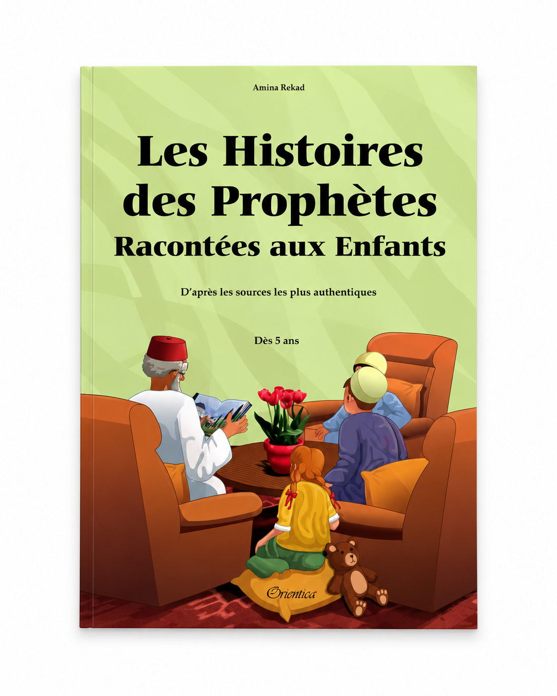 Les histoires des prophètes racontées aux enfants - Dès 5 ans