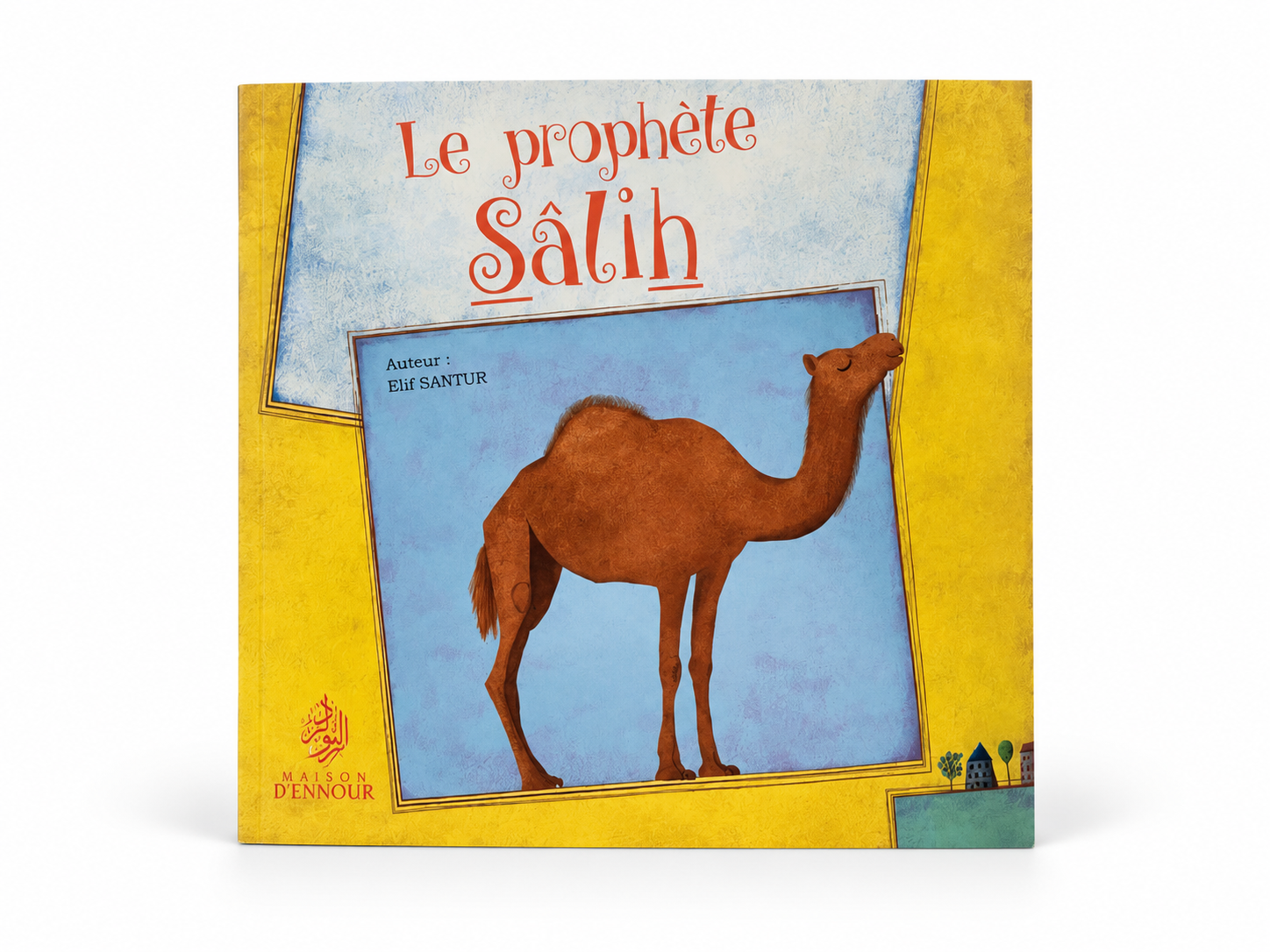 L'histoire du prophète Sâlih