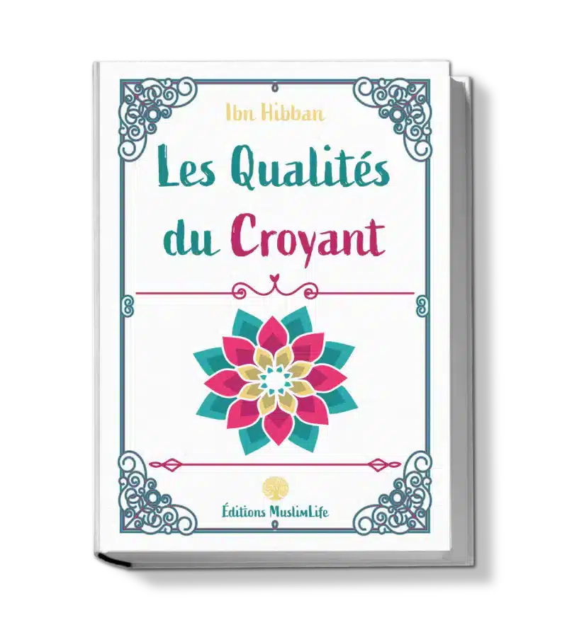 Les qualités du croyant