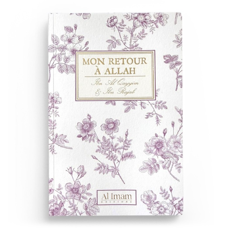 Mon retour à Allah - Al imam