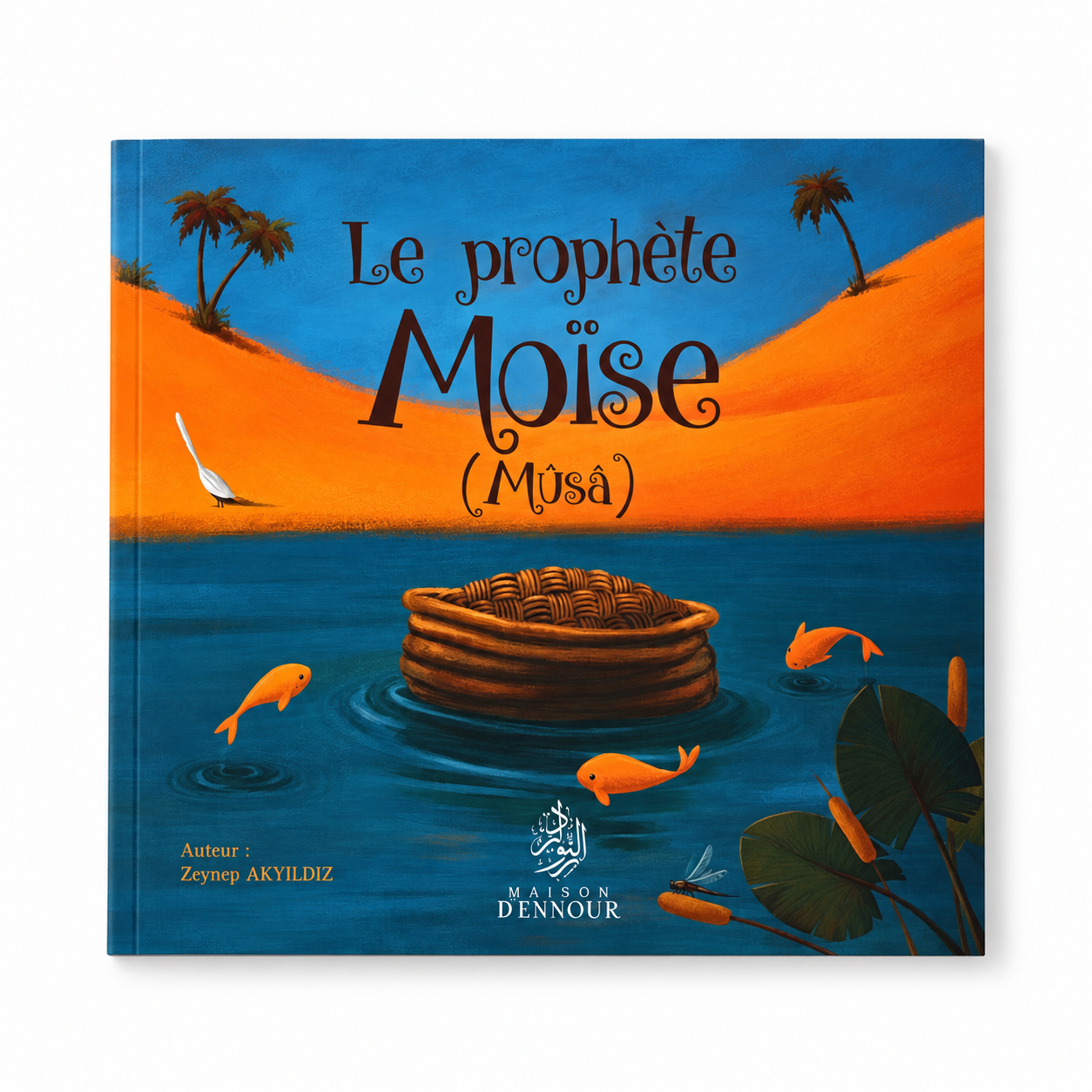 Le prophète Moise ( Mûsa )