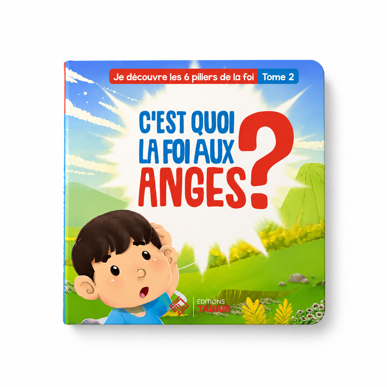 C'est quoi la foi aux anges? - Tome 2