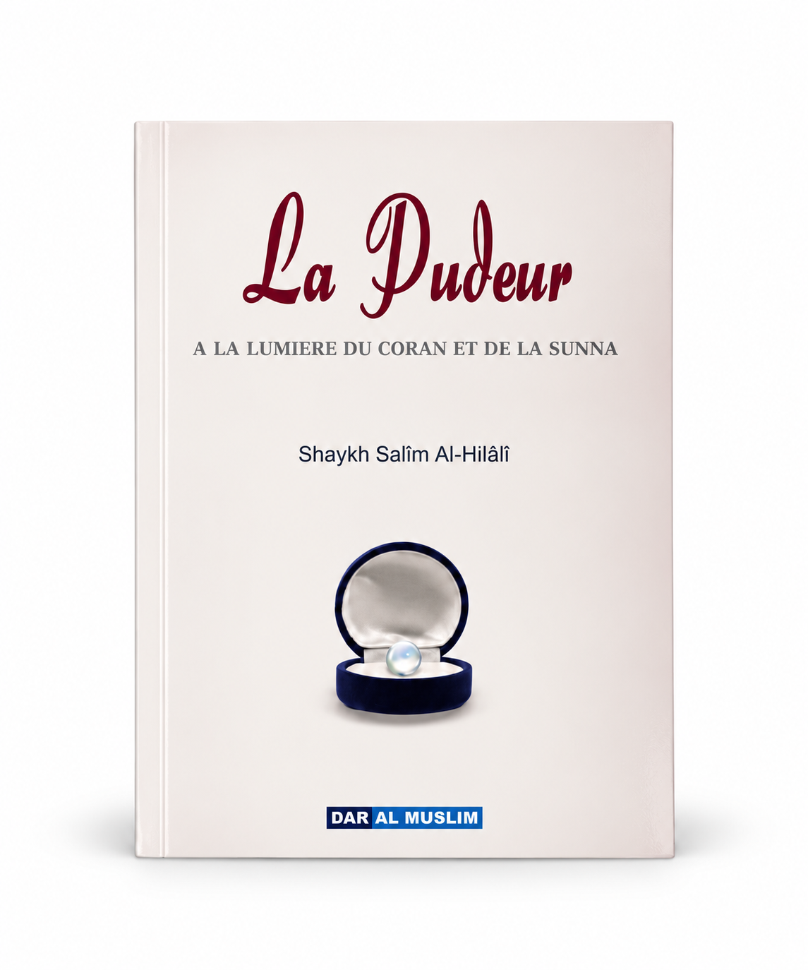 La pudeur à la lumière du Coran et de la Sunna