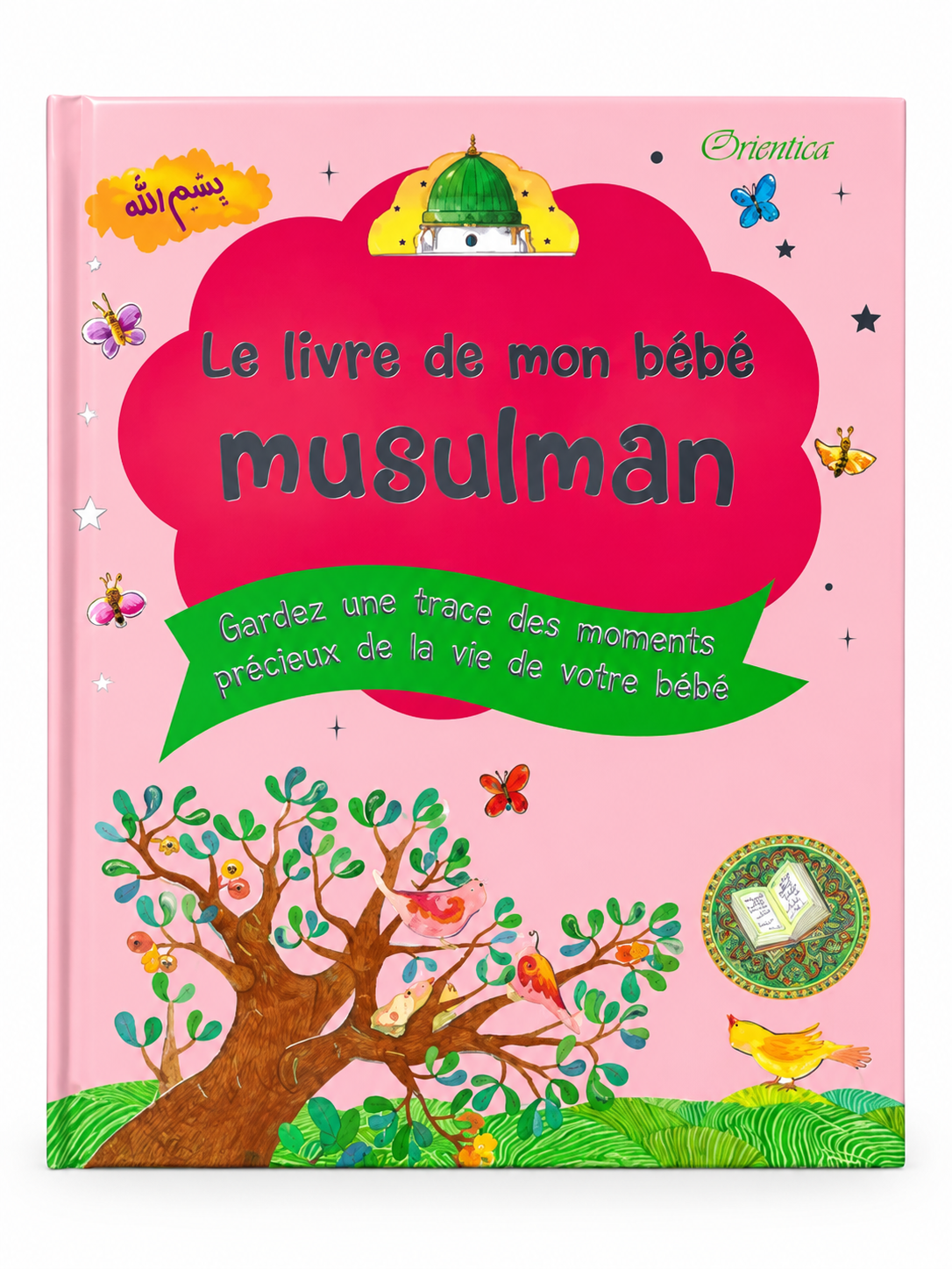 Le livre de mon bébé musulman - Rose