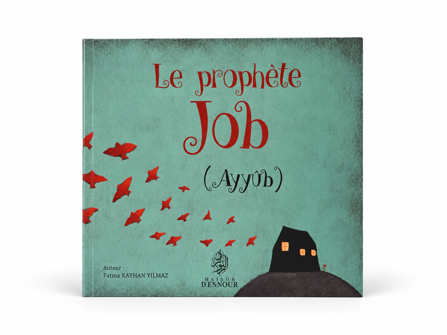 Le prophète Job ( Ayyûb )